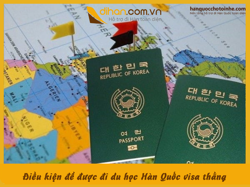 Điều kiện để được visa thẳng