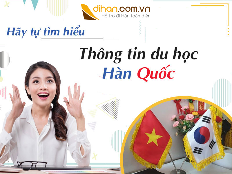 Tự tìm hiểu thông tin du học Hàn Quốc