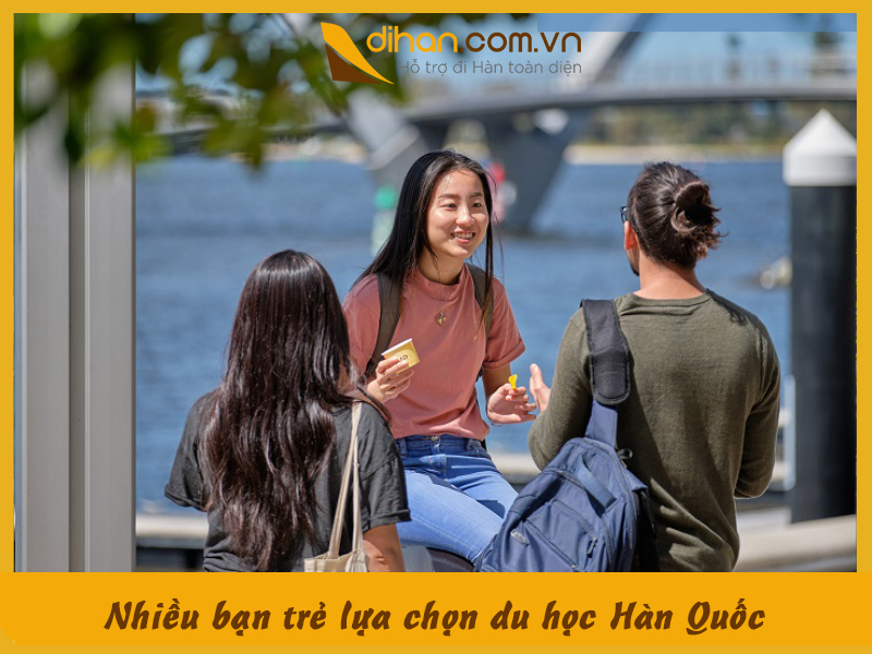 Nhiều bạn trẻ lựa chọn du học Hàn Quốc