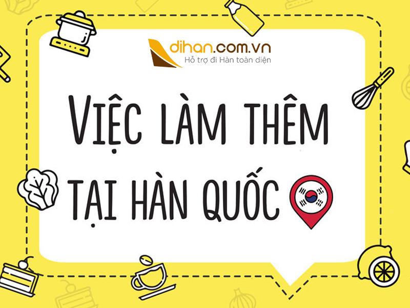 Việc làm thêm tại Hàn Quốc