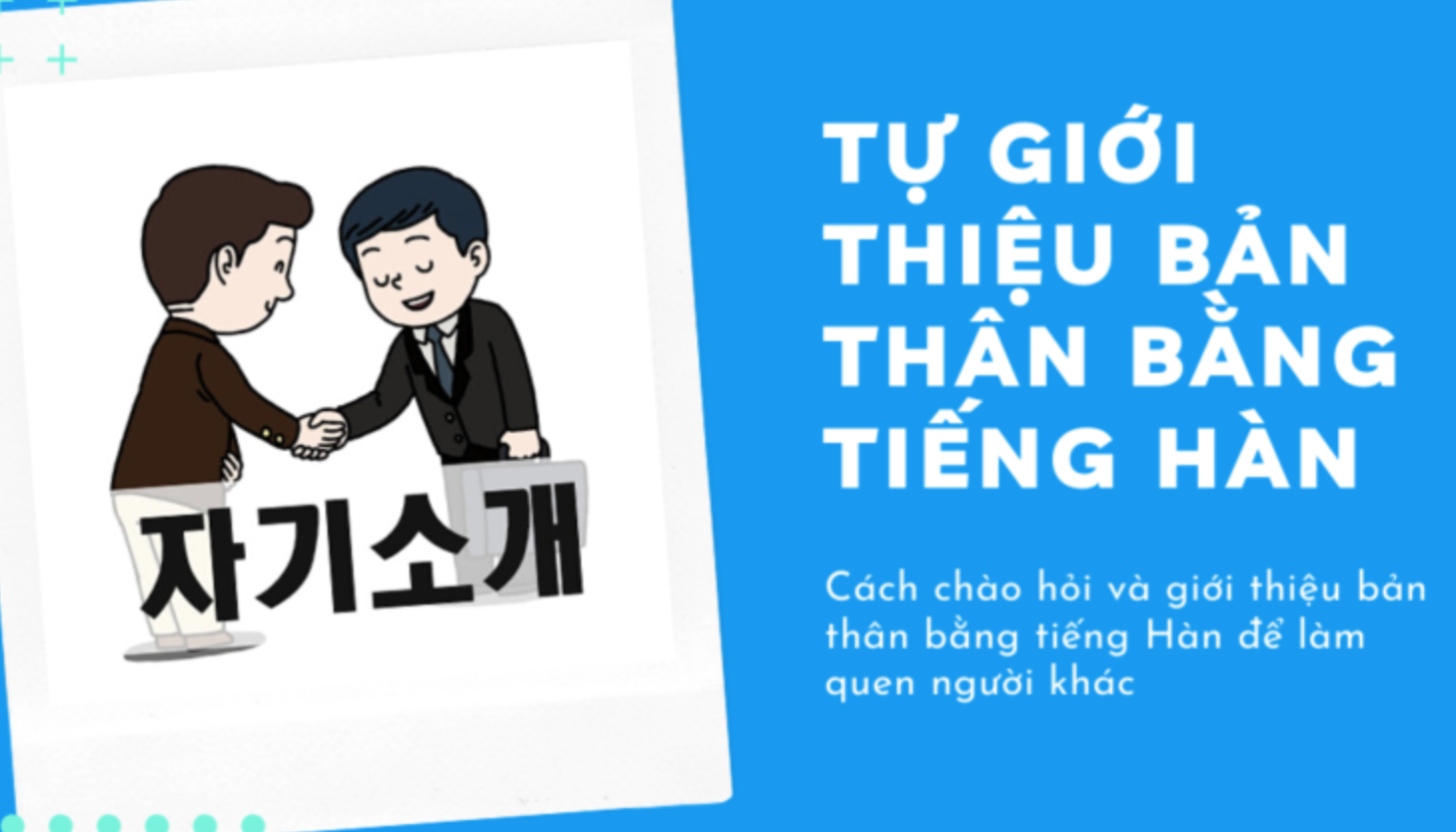 Tự học tiếng Hàn giới thiệu bản thân