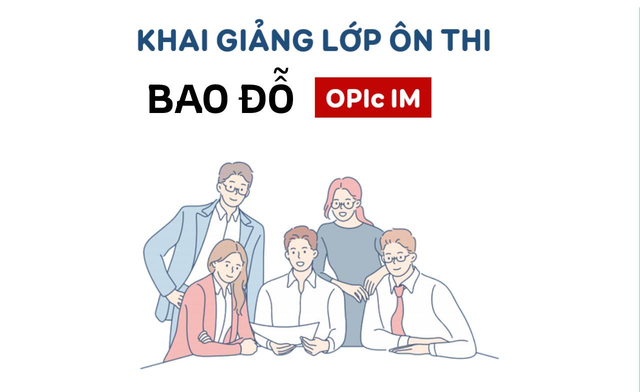 OPIC Khoá học tiếng Hàn dành cho người Việt Nam bao đỗ IM – IH – AL
