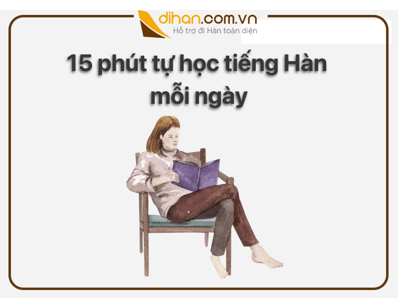 Sách 15 phút tự học tiếng Hàn mỗi ngày cực dễ hiểu