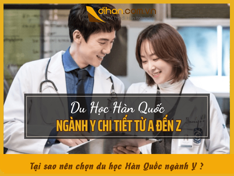 Du học Hàn Quốc ngành Y cập nhật chi tiết từ A đến Z