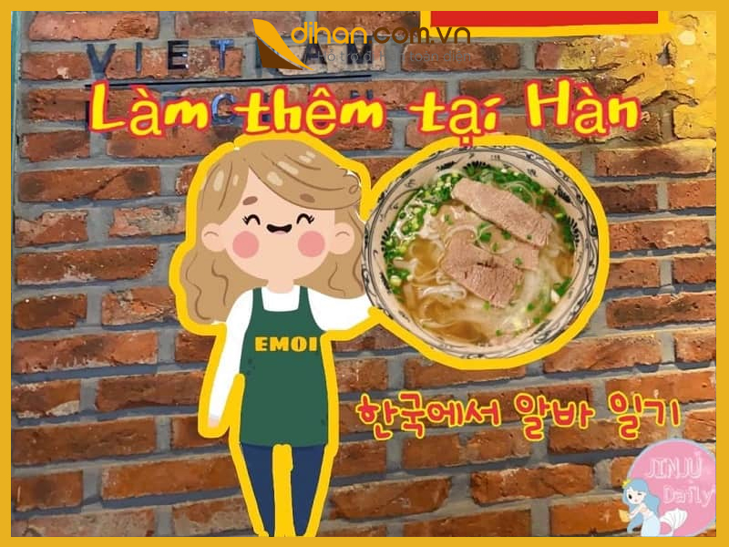 Làm thêm khi du học Hàn Quốc dưới góc nhìn của một du học sinh