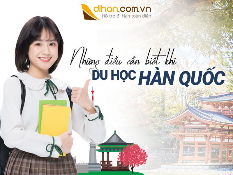 Du học Hàn Quốc 2025: Điều kiện, chi phí chi mới nhất