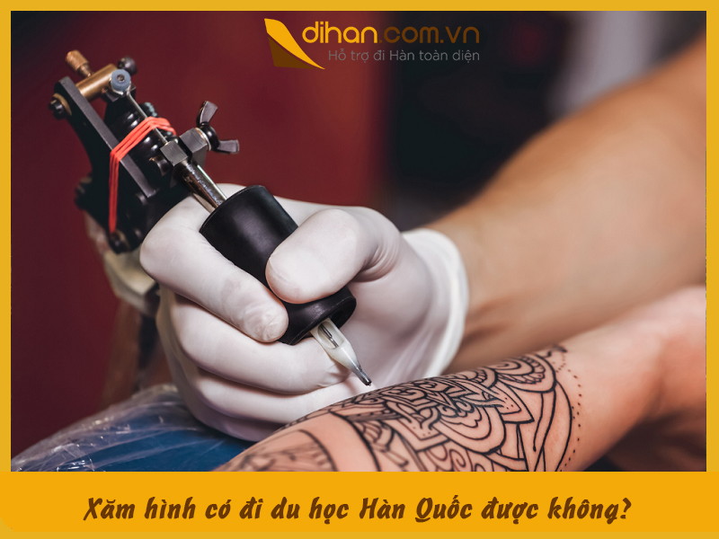 Xăm hình có đi du học Hàn Quốc được không?